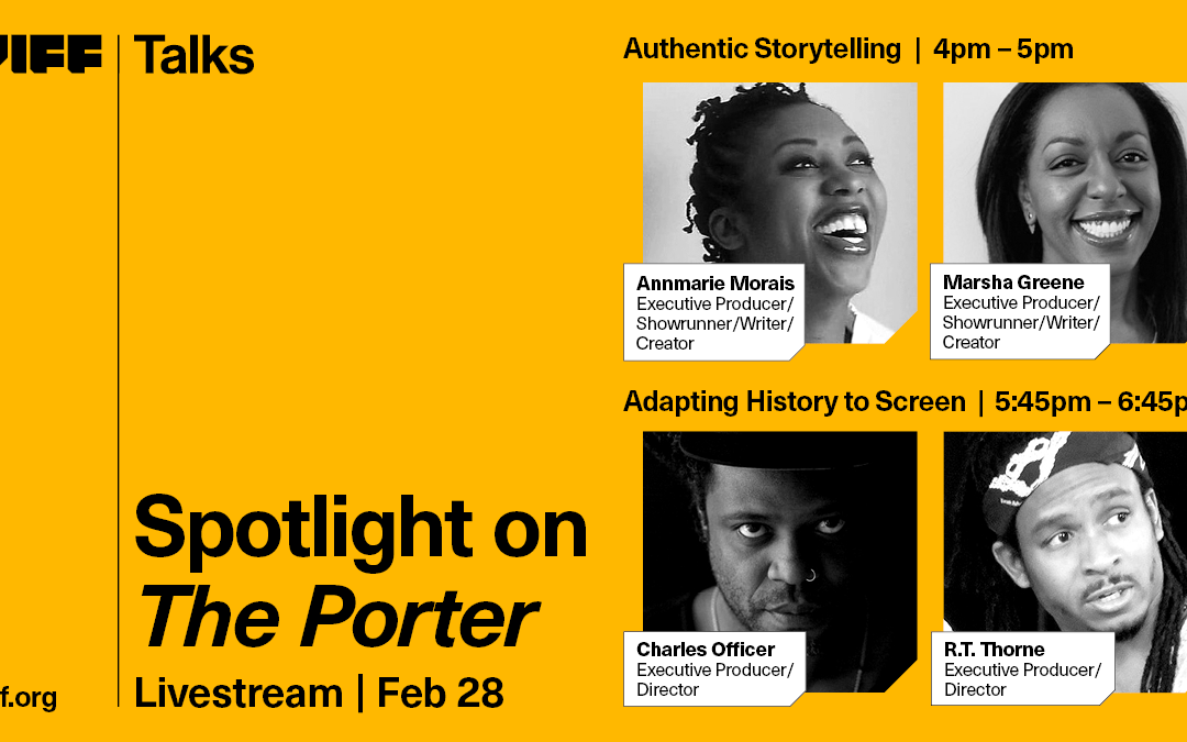 Spotlight on The Porter: Authentic Storytelling