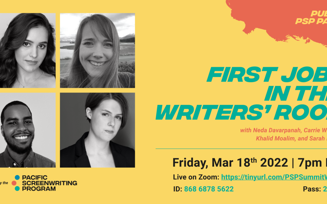 Public PSP Panel: First Jobs in the Writers’ Room