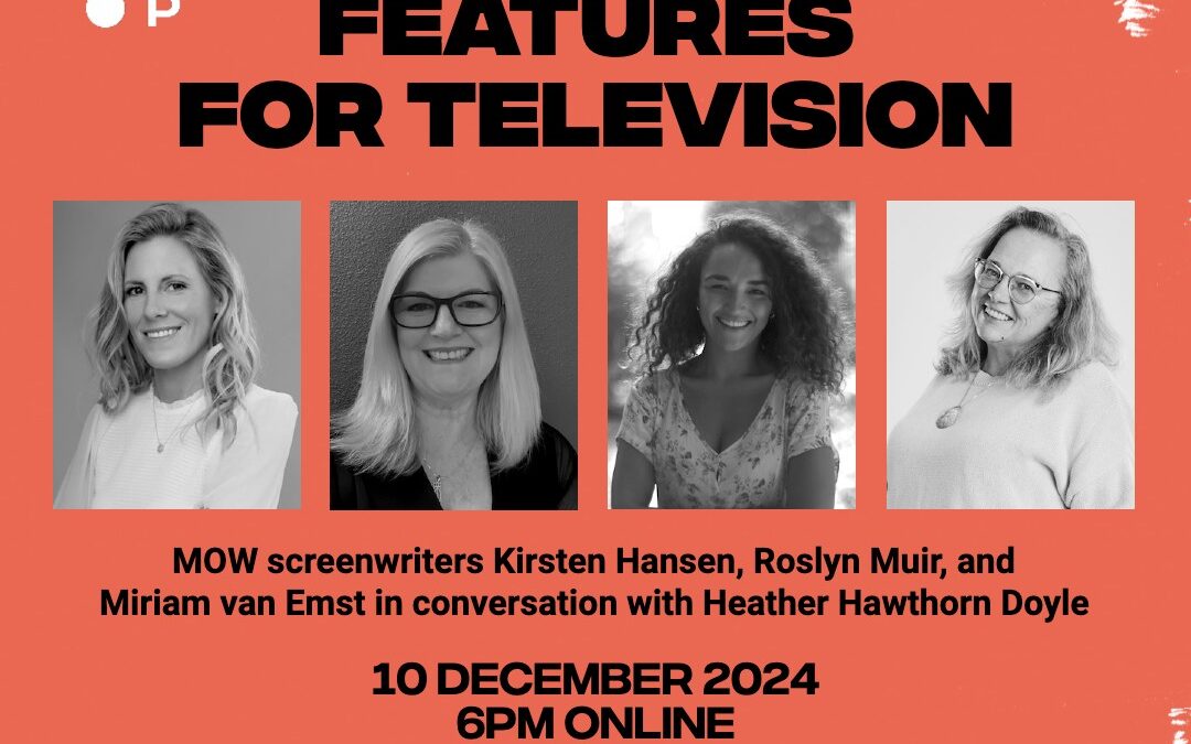 Dec 10 Online Event: Writing Features for Television